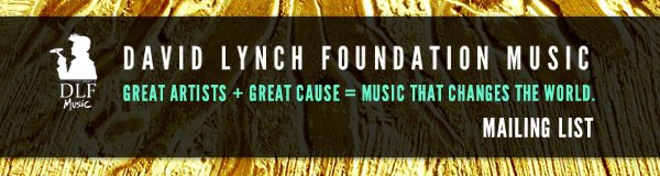 David Lynch Foundation Music Mailing List